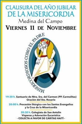 El próximo viernes 11 de Noviembre se clausurará en  Medina del Campo el año de la Misericordia