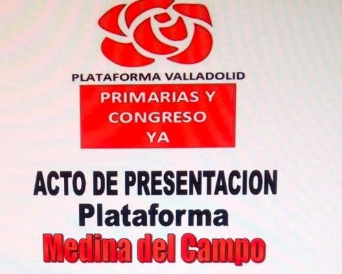 La Plataforma «Primarias y Congreso, ya», del PSOE, se presenta mañana en Medina del Campo