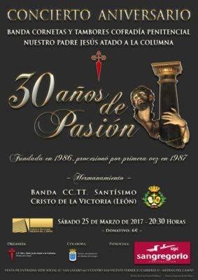 «30 años de pasión» será el nombre que llevará el concierto conmemorativo de aniversario organizado por la cofradía Nuestro Padre Jesús atado a la columna
