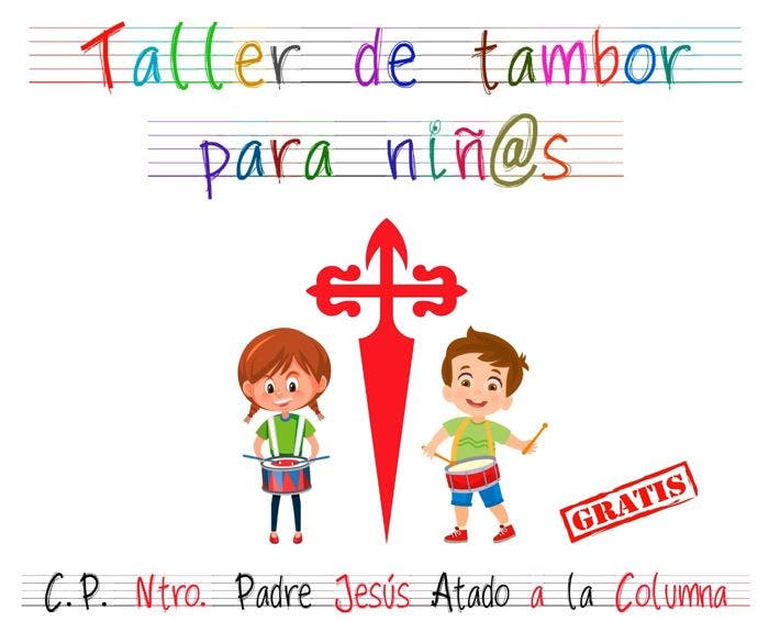 Los niños podrán disfrutar de un ‘Taller de Tambor’ con la de Cofradía Nuestro Padre Jesús Atado a la Columna