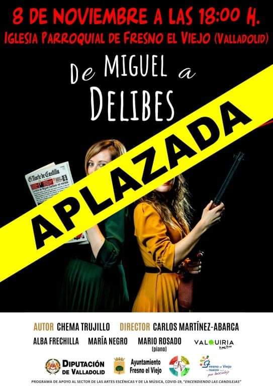 Fresno aplaza la obra de teatro «De Miguel a Delibes»