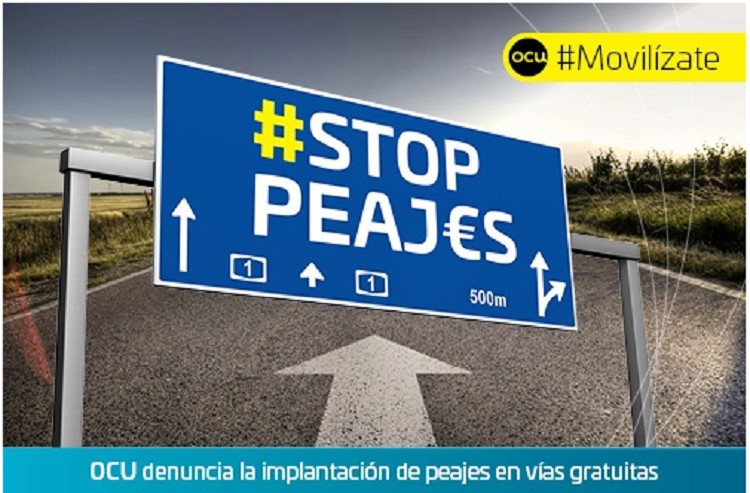 OCU pone en marcha la campaña #Peajesno contra la imposición de peajes en vías gratuitas