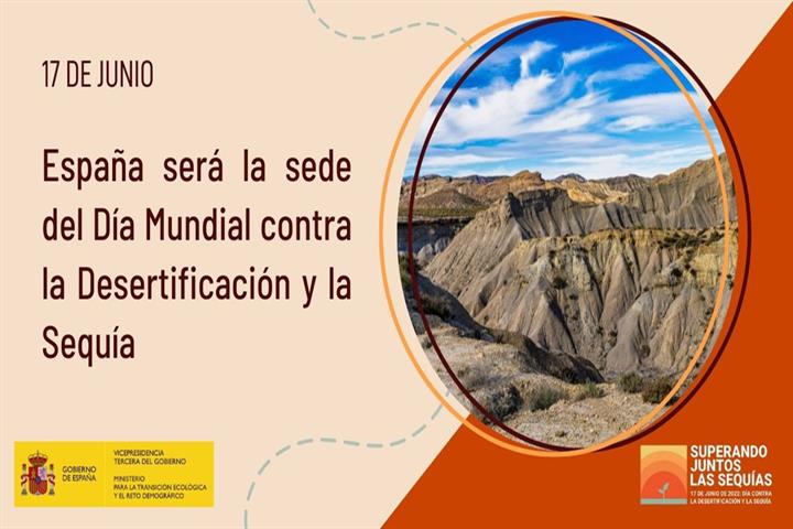 España será la sede del Día de la Desertificación y la Sequía 2022