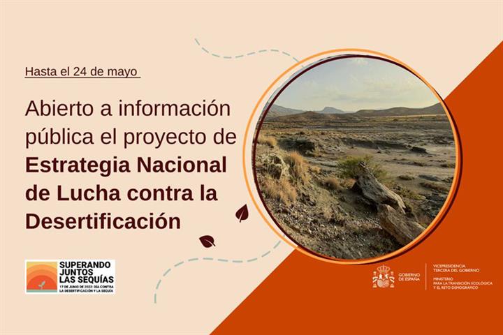 El MITECO pone en información pública el proyecto de Estrategia Nacional de Lucha contra la Desertificación para mitigar sus efectos y restaurar las zonas degradadas