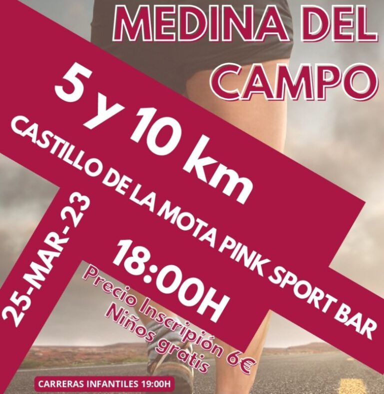 Abierto el plazo para participar en la Carrera de 5 y 10 km Castillo de la Mota – Pink Sport Bar