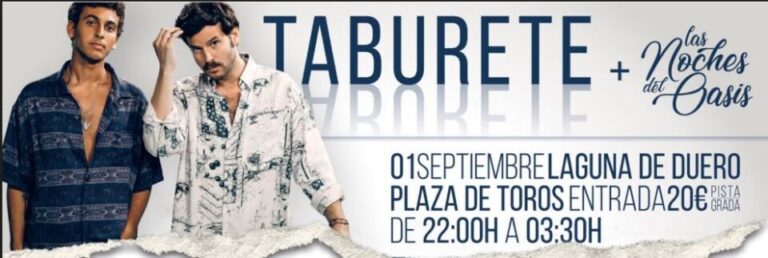 El Grupo Taburete y las Noches del Oasis serán los platos fuertes de las Fiestas de Laguna de Duero