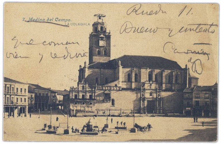 La postal que data la visita de Benito Pérez Galdós a Medina del Campo