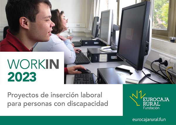 Fundación Eurocaja Rural convoca nuevas Ayudas ‘WORKIN’ para fomentar la inserción laboral de personas con discapacidad