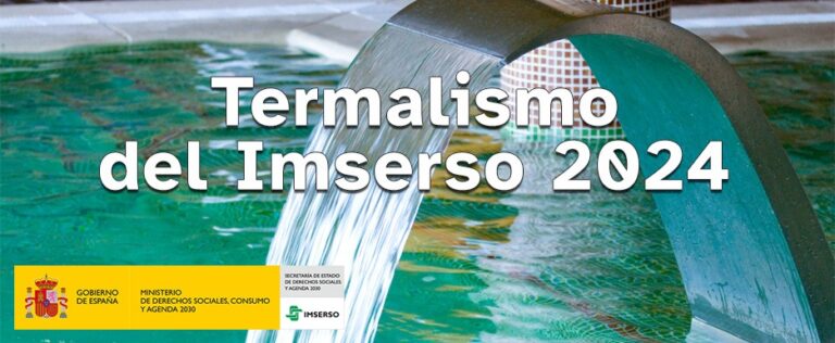 Imserso 2024: Descubre las 12.434 plazas de termalismo en Castilla y León y reserva tu bienestar
