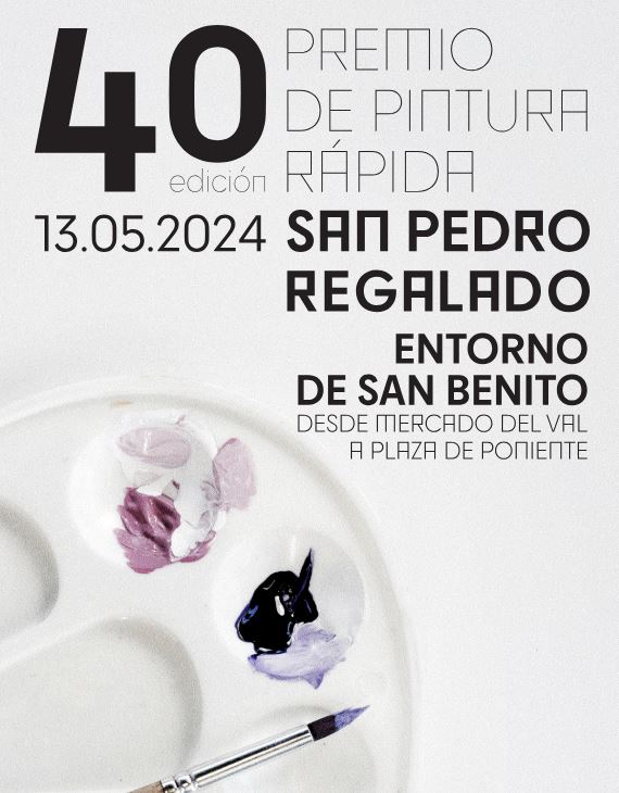 Abierta la inscripción para el XL Premio de Pintura Rápida San Pedro Regalado en Valladolid