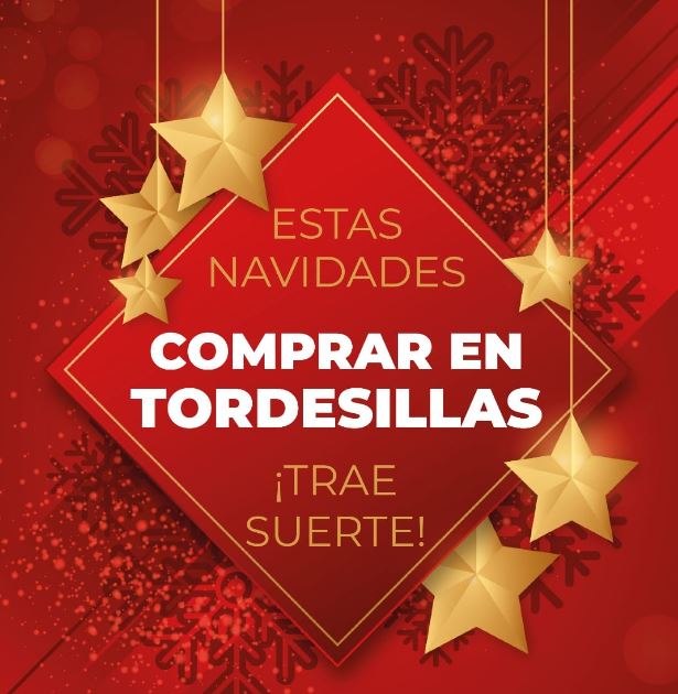 “Comprar en Tordesillas, trae suerte” esta Navidad