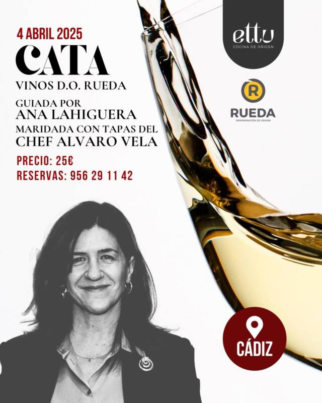 La D.O. Rueda aterriza en Cádiz con una cata maridaje de alto nivel en el restaurante Ettu