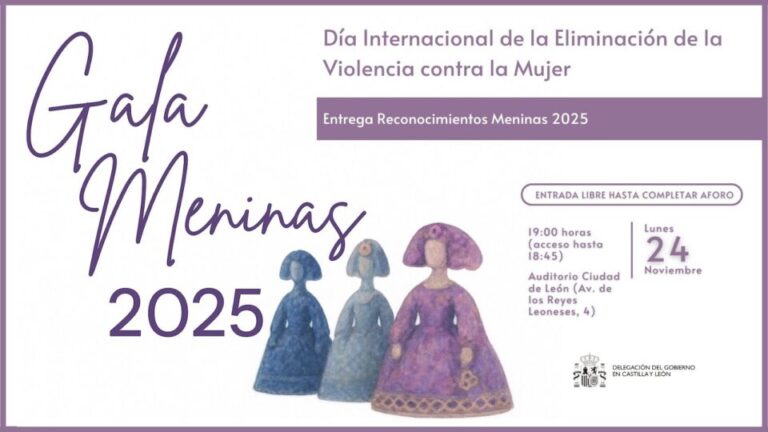 León acoge la gala de los Reconocimientos Meninas 2025: Castilla y León premia la lucha contra la violencia de género